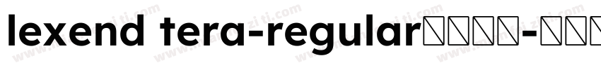 lexend tera-regular字体下载字体转换